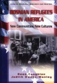 Bosnian Refugees in America : New Communities, New Cultures