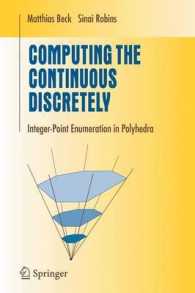 Computing the Continuous Discretely : Integer-point Enumeration in Polyhedra (Undergraduate Texts in Mathematics)