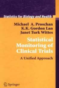 Statistical Monitoring of Clinical Trials : A Unified Approach (Statistics for Biology and Health)