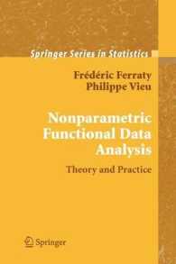 Nonparametric Functional Data Analysis : Theory and Practice (Springer Series in Statistics)