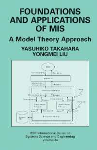 Foundations and Applications of Mis : A Model Theory Approach (Ifsr International Series on Systems Science and Engineering)