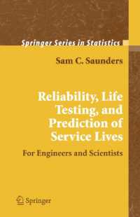 Reliability, Life Testing and the Prediction of Service Lives : For Engineers and Scientists (Springer Series in Statistics)