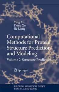 Computational Methods for Protein Structure Prediction and Modeling : Structure Prediction (Biological and Medical Physics, Biomedical Engineering) 〈2〉