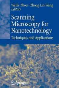 Scanning Microscopy for Nanotechnology : Techniques and Applications