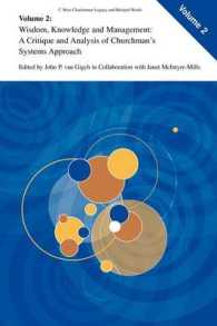 Wisdom, Knowledge, and Management : A Critique and Analysis of Churchman's Systems Approach (C. West Churchman's Legacy and Related Works)