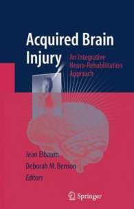 Acquired Brain Injury : An Integrative Neuro-rehabilitation Approach