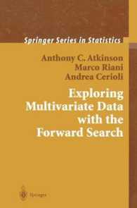Exploring Multivariate Data with the Forward Search (Springer Series in Statistics)