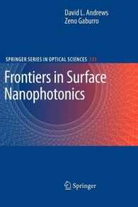 Frontiers in Surface Nanophotonics : Principles and Applications (Springer Series in Optical Sciences)