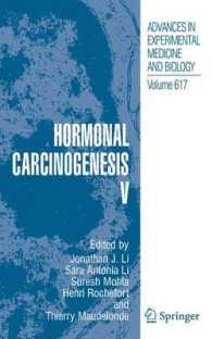 Hormonal Carcinogenesis 5 (Advances in Experimental Medicine and Biology)