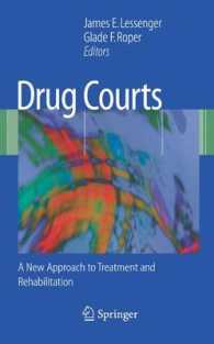 Drug Courts : A New Approach to Treatment and Rehabilitation