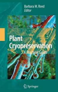 Plant Cryopreservation : A Practical Guide