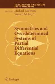 Symmetries and Overdetermined Systems of Partial Differential Equations (The Ima Volumes in Mathematics and Its Applications)