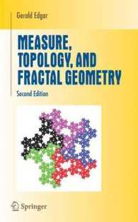 Measure, Topology, and Fractal Geometry (Undergraduate Texts in Mathematics) （2ND）