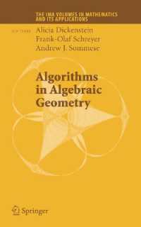 Algorithms in Algebraic Geometry (The Ima Volumes in Mathematics and Its Applications)