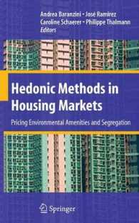 Hedonic Methods in Housing Markets : Pricing Environmental Amenities and Segregation