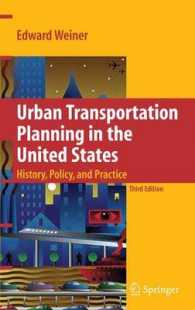 Urban Transportation Planning in the United States : History, Policy, and Practice （3RD）