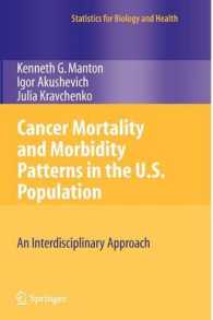 Cancer Mortality and Morbidity Patterns in the U.s. Population : An Interdisciplinary Approach (Statistics for Biology and Health)