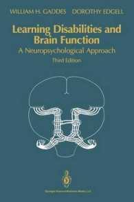 Learning Disabilities and Brain Function : A Neuropsychological Approach （3RD）