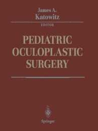 Pediatric Oculoplastic Surgery
