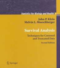 Survival Analysis : Techniques for Censored and Truncated Data (Statistics for Biology and Health) （2ND）