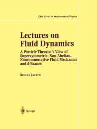 Lectures on Fluid Dynamics : A Particle Theorist's View of Supersymmetric, Non-abelian, Noncommutative Fluid Mechanics and D-branes (Crm Series in Mat