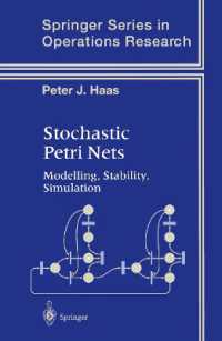 Stochastic Petri Nets : Modelling, Stability, Simulation (Springer Series in Operations Research and Financial Engineering)