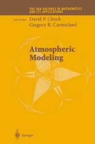 Atmospheric Modeling (The Ima Volumes in Mathematics and Its Applications)