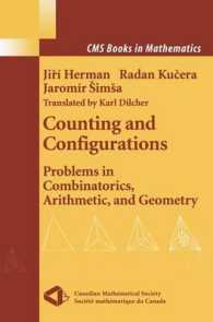 Counting and Configurations : Problems in Combinatorics, Arithmetic, and Geometry (Cms Books in Mathematics)