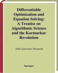 Differentiable Optimization and Equation Solving : A Treatise on Algorithmic Science and the Karmarkar Revolution (Cms Books in Mathematics)