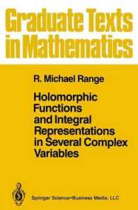 Holomorphic Functions and Integral Representations in Several Complex Variables (Graduate Texts in Mathematics)
