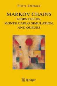 Markov Chains : Gibbs Fields, Monte Carlo Simulation, and Queues (Texts in Applied Mathematics)