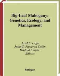 Big-leaf Mahogany : Genetics, Ecology and Management