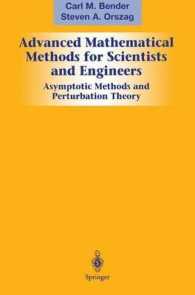Advanced Mathematical Methods for Scientists and Engineers 1 : Asymptotic Methods and Perturbation Theory