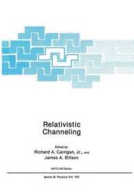 Relativistic Channeling (NATO Science Series B: Physics)