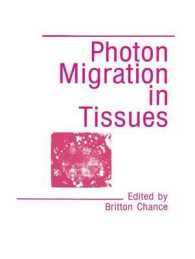 Photon Migration in Tissues