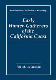 Early Hunter-Gatherers of the California Coast (Interdisciplinary Contributions to Archaeology)