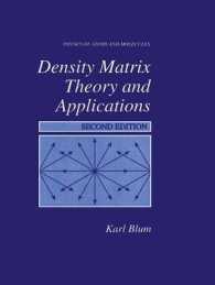 Density Matrix Theory and Applications (Physics of Atoms and Molecules) （2ND）