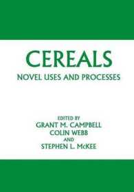 Cereals : Novel Uses and Processes