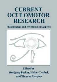 Current Oculomotor Research : Physiological and Psychological Aspects