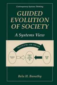 Guided Evolution of Society : A Systems View (Contemporary Systems Thinking)