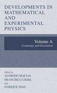 Developments in Mathematical and Experimental Physics : Volume A: Cosmology and Gravitation