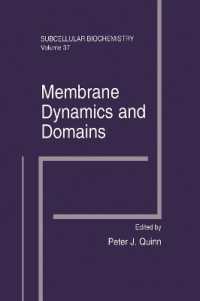 Membrane Dynamics and Domains (Subcellular Biochemistry)