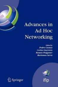 Advances in Ad Hoc Networking : Proceedings of the Seventh Annual Mediterranean Ad Hoc Networking Workshop, Palma De Mallorca, Spain, June 25-27, 2008