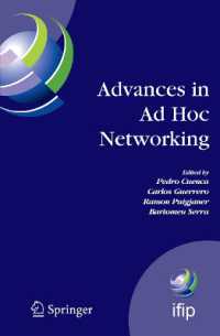 Advances in Ad Hoc Networking : Proceedings of the Seventh Annual Mediterranean Ad Hoc Networking Workshop, Palma De Mallorca, Spain, June 25-27, 2008