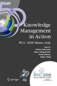 Knowledge Management in Action : Ifip 20th World Computer Congress, Conference on Knowledge Management in Action, September 7-10, 2008, Milano, Italy