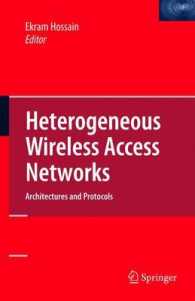 Heterogeneous Wireless Access Networks : Architectures and Protocols
