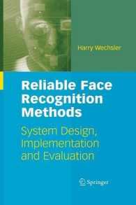 Reliable Face Recognition Methods : System Design, Implementation and Evaluation