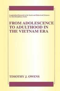 From Adolescence to Adulthood in the Vietnam Era (Longitudinal Research in the Social and Behavioral Sciences: an Interdisciplinary Series)