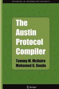 The Austin Protocol Compiler (Advances in Information Security)