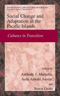 Social Change and Psychosocial Adaptation in the Pacific Islands : Cultures in Transition (International and Cultural Psychology)